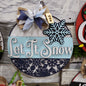 Finished - Let It Snow Door Hanger