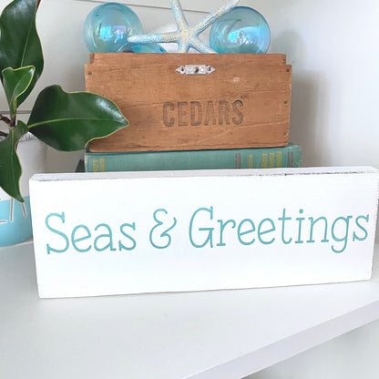 Seas & Greetings Sign