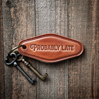Probably Late Leather Motel Keychain