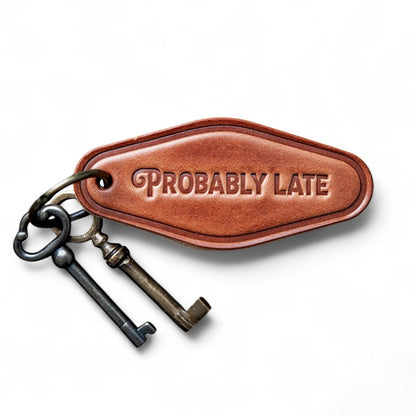 Probably Late Leather Motel Keychain
