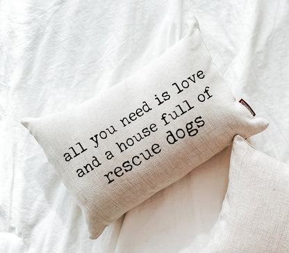 House Full of Rescue Dogs Pillow