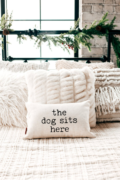The Dog Sits Here Pillow