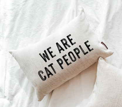We Are Cat People Pillow