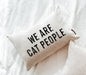We Are Cat People Pillow